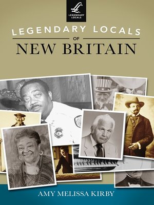 cover image of Legendary Locals of New Britain